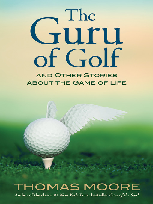 Title details for The Guru of Golf by Thomas Moore - Available